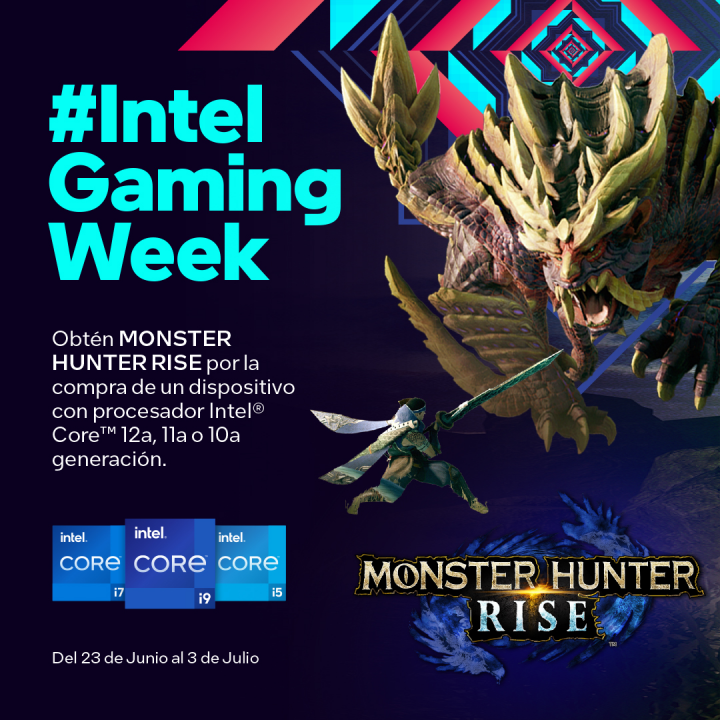 ¡Aprovecha las promociones de Intel® Gaming Week y llévate gratis la
descarga del juego Monster Hunter! #IntelGamingWeek